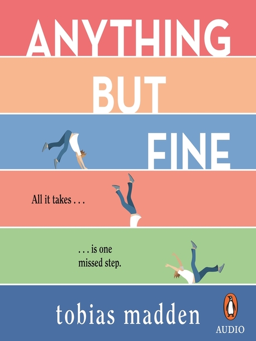 Title details for Anything But Fine by Tobias Madden - Available